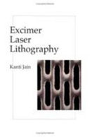 Excimer laser lithography /