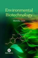 Environmental biotechnology /