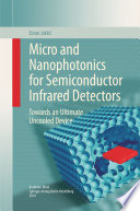 Micro and nanophotonics for semiconductor infrared detectors : towards an ultimate uncooled device /