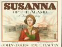 Susanna of the Alamo : a true story /
