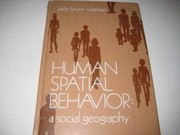 Human spatial behavior : a social geography /