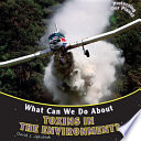 What can we do about toxins in the environment? /