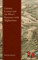 Literary license and the West's romance with Afghanistan /