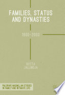 Families, status and dynasties : 1600-2000 /