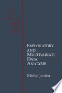 Exploratory and multivariate data analysis /