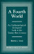 A fourth world : an anthropological-ecological look at the twenty-first century /