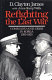 Refighting the last war : command and crisis in Korea, 1950-1953 /