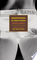 Negrophobia : an urban parable /