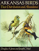 Arkansas birds : their distribution and abundance /