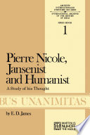 Pierre Nicole, Jansenist and Humanist : a Study of His Thought /