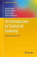 An introduction to statistical learning : with applications in R /