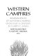 Western campfires; reminiscences of Western camping over half a century /