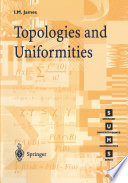 Topologies and uniformities /