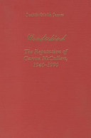 Wunderkind : the reputation of Carson McCullers, 1940-1990 /