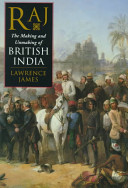 Raj : the making and unmaking of British India /