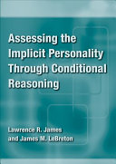 Assessing the implicit personality through conditional reasoning /