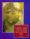Light and colour in Byzantine art /