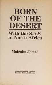 Born of the desert : with the SAS in North Africa /