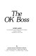 The OK boss /