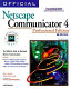Official Netscape Communicator 4 book for windows : the definitive guide to net-based business communications /