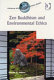 Zen Buddhism and environmental ethics /