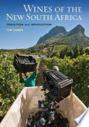 Wines of the new South Africa : tradition and revolution /