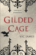 Gilded cage /