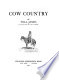 Cow country /