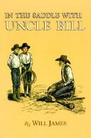 In the saddle with Uncle Bill /