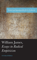 William James, Essays in radical empiricism : a critical edition /