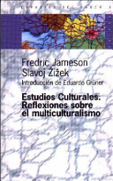 Estudios culturales : reflexiones sobre el multiculturalismo /