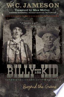 Billy the Kid : beyond the grave /