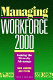 Managing workforce 2000 : gaining the diversity advantage /