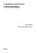 Capitalism and culture : a comparative analysis of British and American manufacturing organisations /