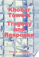 Khobar Towers : tragedy and response /