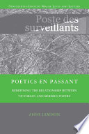 Poetics En Passant : Redefining the Relationship Between Victorian and Modern Poetry /