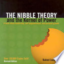 The nibble theory and the kernel of power : a book about leadership, self-empowerment, and personal growth /
