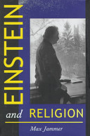 Einstein and religion : physics and theology /