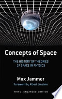 Concepts of space : the history of theories of space in physics /
