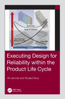 Executing design for reliability within the product life cycle /