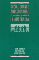 Social change and cultural transformation in Australia /