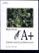 Rescued by A+ certification exam preparation /