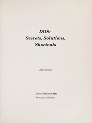 DOS : secrets, solutions, shortcuts  /