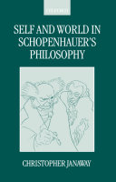 Self and world in Schopenhauer's philosophy /