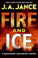 Fire and ice : [a Beaumont and Brady novel] /