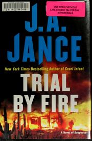 Trial by fire /