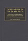 Militarism in Arab society : an historiographical and bibliographical sourcebook /