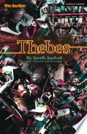 Thebes : (after Sophocles and Aeschylus) /