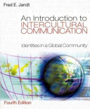 An introduction to intercultural communication : identities in a global community /