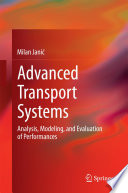 Advanced transport systems : analysis, modeling, and evaluation of performances /